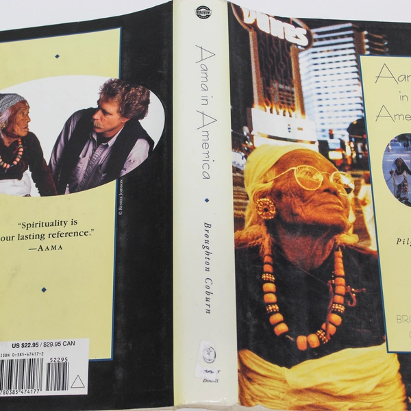 Aama in America A Pilgrimage of the Heart by Broughton Coburn 1995 HC