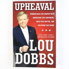 Upheaval by Lou Dobbs Paperback Book 2014