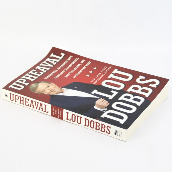 Upheaval by Lou Dobbs Paperback Book 2014