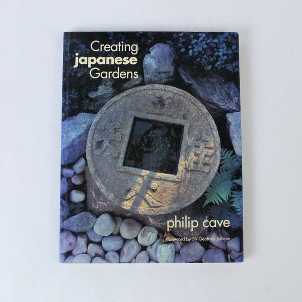 Creating Japanese Gardens by Philip Cave 1993 PB Landscape Design Book