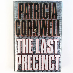 The Last Precinct by Patricia Cornwell 2000 G.P. Putnam's Sons Hardcover DJ