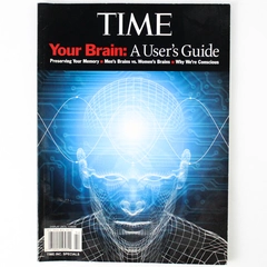 2009 Your Brain: A User's Guide by Editors of Time Magazine Jeffrey Kluger
