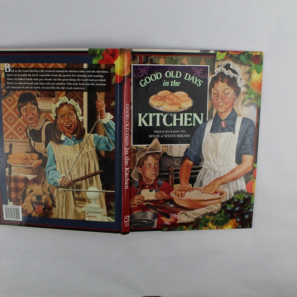 Good Old Days Vintage Book In The Kitchen Edited by Ken & Janice Tate 1998 HC