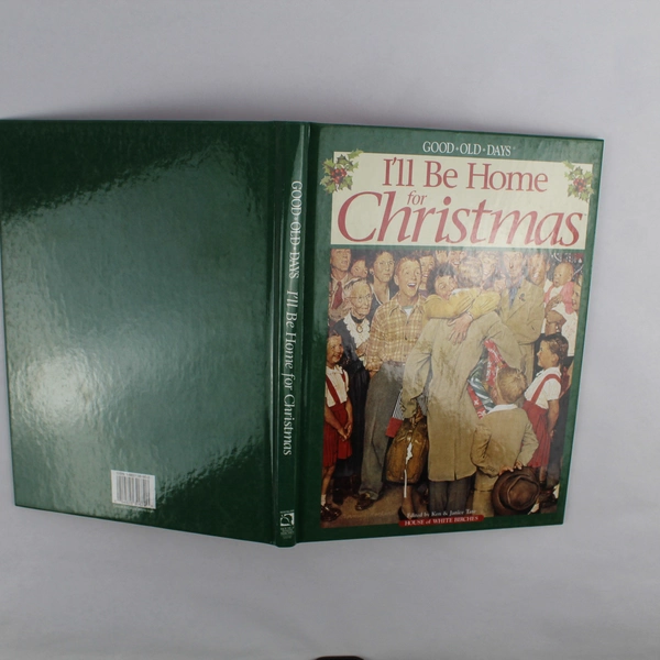 Good Old Days I'll Be Home for Christmas Edited by Ken & Janice Tate 2002 HC