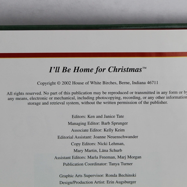 Good Old Days I'll Be Home for Christmas Edited by Ken & Janice Tate 2002 HC