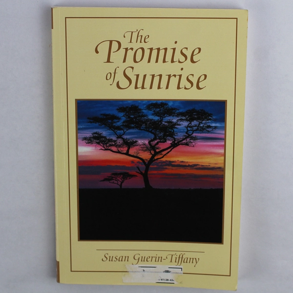 The Promise of Sunrise by Susan Guerin-Tiffany 2018 Signed Paperback