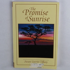 The Promise of Sunrise by Susan Guerin-Tiffany 2018 Signed Paperback