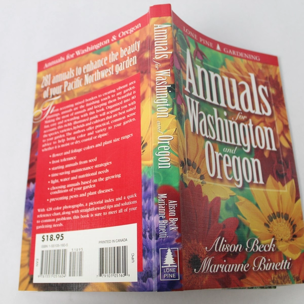 Annuals For Washington And Oregon by Alison Beck Marianne Binetti 2000 PB