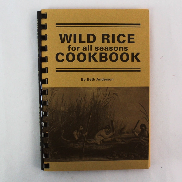 Wild Rice For All Seasons Cookbook Beth Anderson 9th Printing 1988 PB