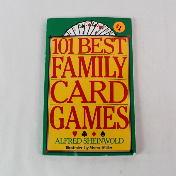101 Best Family Card Games by Alfred Sheinwold 1992 Paperback Book