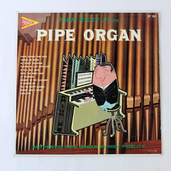 Vintage Parade John Kiley Plays Pipe Organ LP Single Vinyl 12 Inches