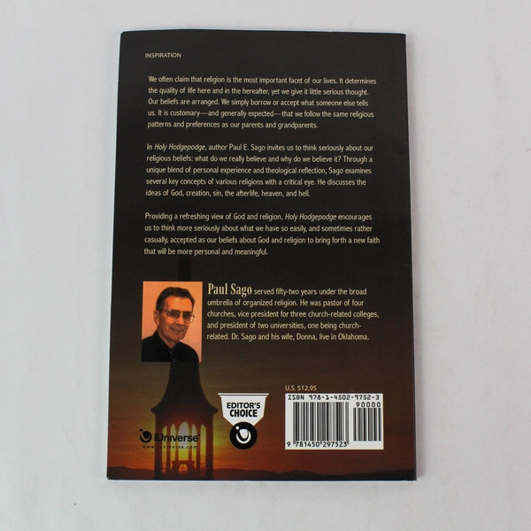 Holy Hodgepodge by Paul E. Sago 2011 Trade Paperback - Good Condition