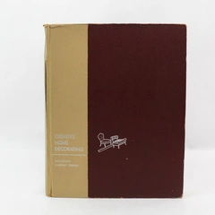 Vintage Creative Home Decorating Book by Hazel & Julius Rockow 1953 HC