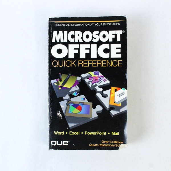Microsoft Office Quick Reference 1994 - Word, Excel, PowerPoint & Mail Guide