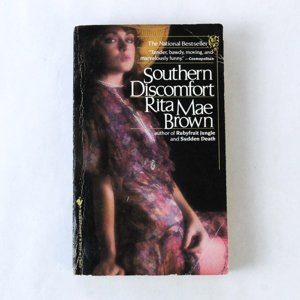 Southern Discomfort by Rita Mae Brown 1983 Paperback - Good Condition