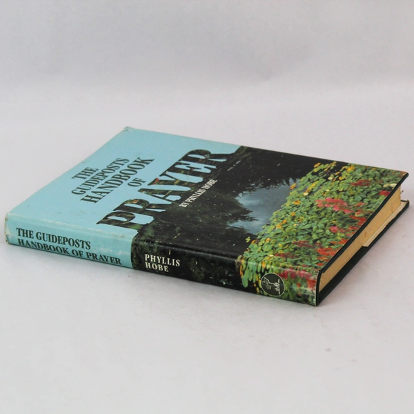 The Guideposts Handbook of Prayer by Phyllis Hobe 1982 Good Condition