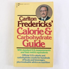 Carlton Frederick's Calorie & Carbohydrate Guide 1977 Paperback
