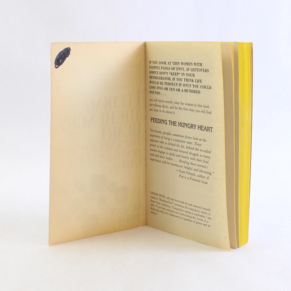 Feeding the Hungry Heart The Experience of Compulsive Eating by Geneen Roth 1983