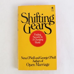 Shifting Gears by Nena & George O'Neill Finding Security 1975 Paperback