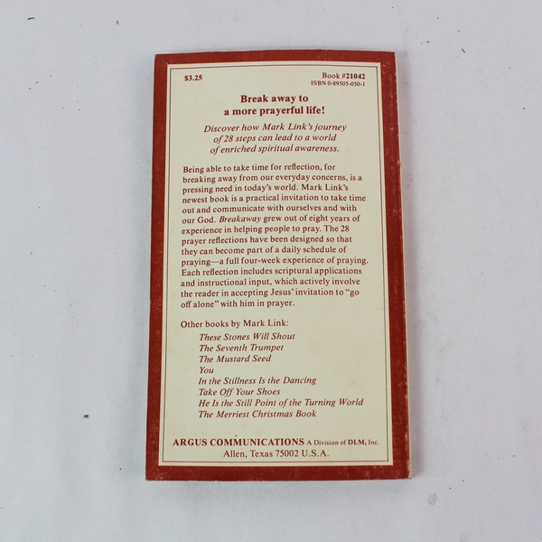 Breakaway: 28 Steps to a More Prayerful Life PB Book by Mark Link 1980