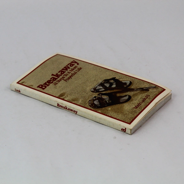 Breakaway: 28 Steps to a More Prayerful Life PB Book by Mark Link 1980