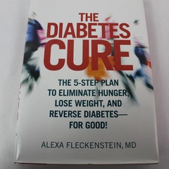 The Diabetes Cure by Alexa Fleckenstein HC - Eliminate Hunger & Lose Weight