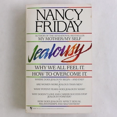 Jealousy by Nancy Friday Why We All Feel It How To Overcome It 1987 Paperback