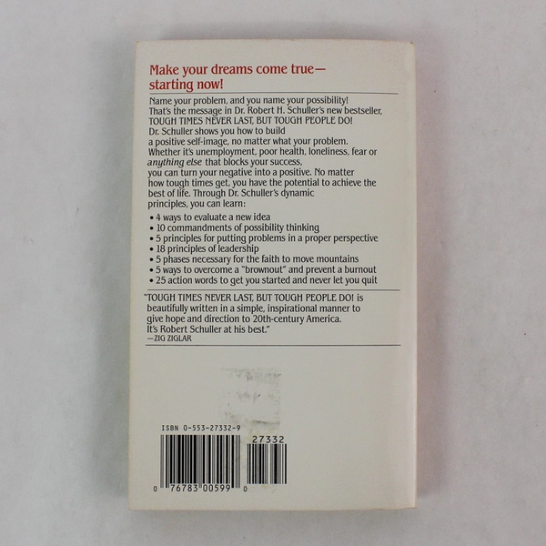 Robert H Schuller's Tough Times Never Last But Tough People Do! 1984 PB
