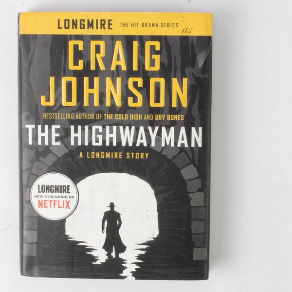 The Highwayman by Craig Johnson A Longmire Story 2016 Hardcover Dust Jacket