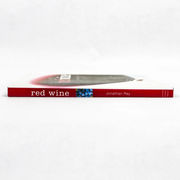 Red Wine Discovering Exploring Enjoying by Jonathan Ray 2001 Hardcover