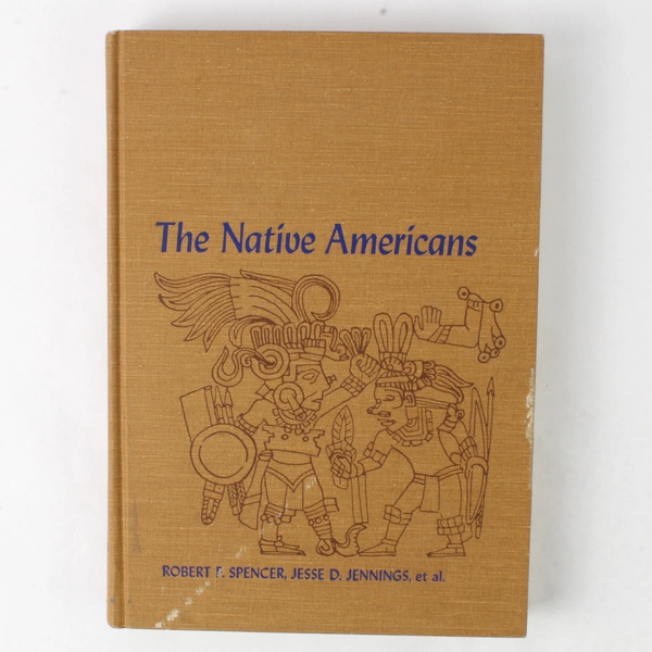 The Native Americans by Robert F. Spencer, Jesse D. Jennings Hardcover 1965