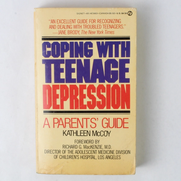 Coping with Teenage Depression: A Parents' Guide by Kathleen McCoy 1982 PB