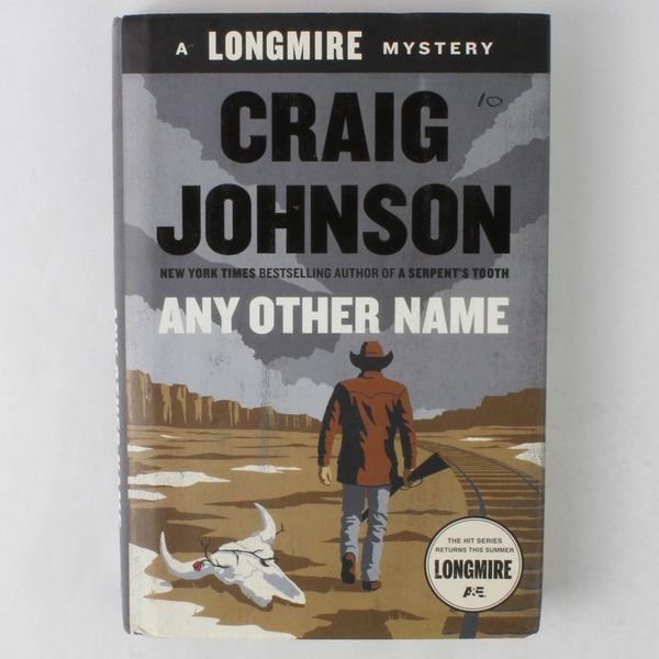 Any Other Name by Craig Johnson A Longmire Mystery Hardcover Dust Jacket