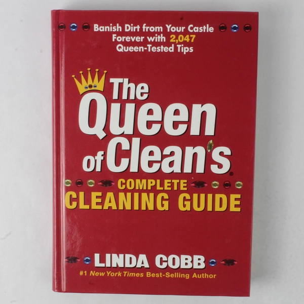The Queen of Clean's Complete Cleaning Guide Linda Cobb 2002 Rodale Press HC