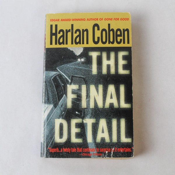 The Final Detail by Harlan Coben 2000 Paperback - Good Condition, Suspense Novel