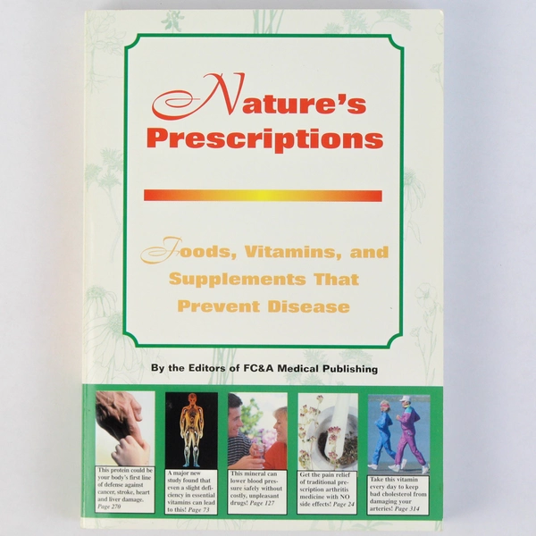 Nature's Prescription FC & A Medical Publishing 2002 FC & Associates PB
