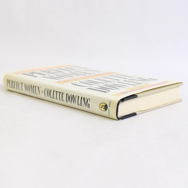 Perfect Women Hidden Fears of Inadequacy by Colette Dowling 1988 HC DJ 1st Ed