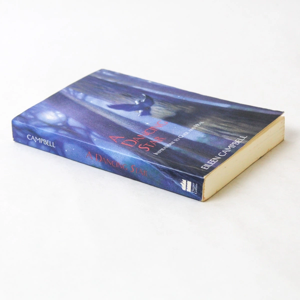 A Dancing Star: Inspirations to Guide and Heal by Eileen Campbell 1991