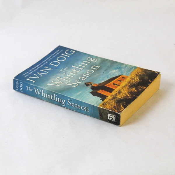 The Whistling Season by Ivan Doig 2007 Paperback Historical Western Novel