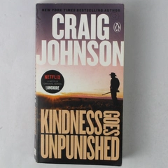 Kindness Goes Unpunished by Craig Johnson 2020 Longmire Mystery Paperback