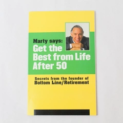 Marty Says: Get the Best from Life After 50 Paperback 2006 Good Condition
