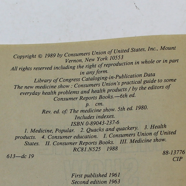 The New Medicine Show by Consumer Reports Books 1989 Trade Paperback