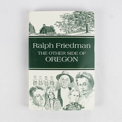 The Other Side of Oregon by Ralph Friedman 1993 Paperback