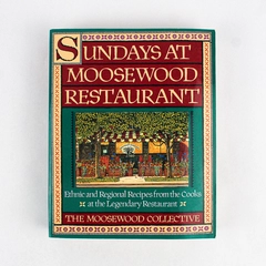 Sundays at Moosewood Restaurant by the Moosewood Collective 1990 Paperback
