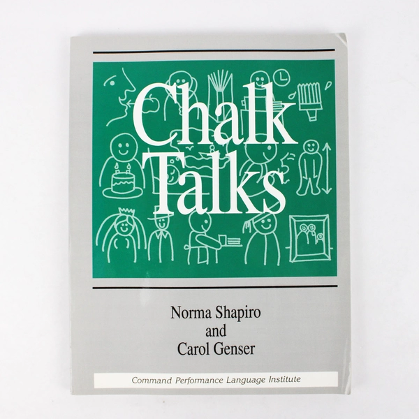 Chalk Talks by Norma Shapiro & Carol Genser 2005 5th Printing Paperback