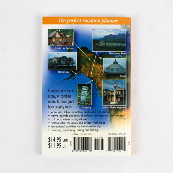 Backroads of Alaska & the Yukon by Joan Donaldson-Yarmey 1999 PB 1st Printing