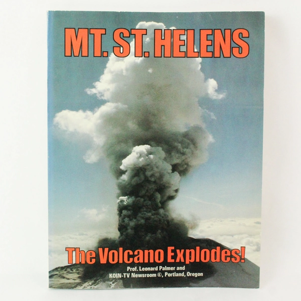 Mt. St. Helens: The Volcano Explodes by Leonard Palmer 1980 Paperback