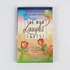 She Who Laughs, Lasts! Compiled by Ann Sprangler 2000 Paperback 