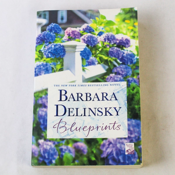 Barbara Delinsky Blueprints Paperback 2016 St. Martin's Press - Very Good