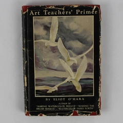 Vintage Art Teachers' Primer by Eliot O'Hara 1939 Hardcover Dust Jacket 1st Ed